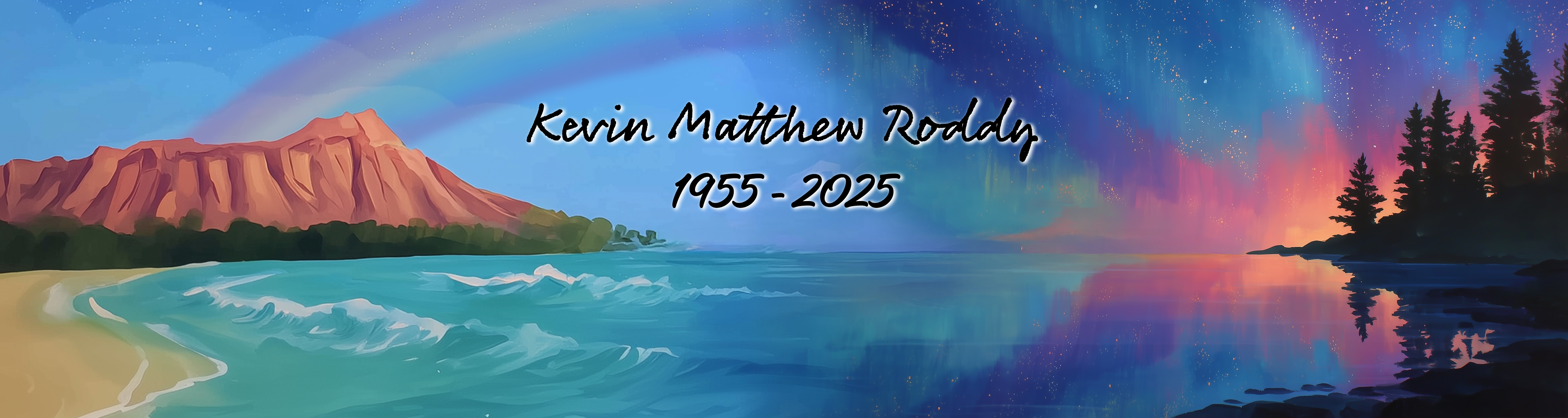 Kevin Matthew Roddy 1955 - 2025